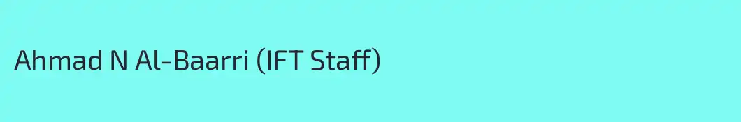 Ahmad N Al-Baarri (IFT Staff)